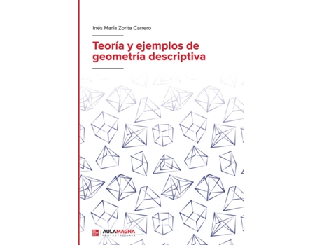 Livro Teoría y ejemplos de geometría descriptiva de Inés María Zorita Carrero (Espanhol - 2020)