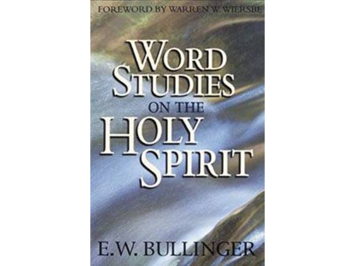 Livro word studies on holy spirit de e.w. bullinger (inglês)