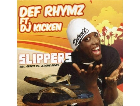 Cd Slippers, Def Rhymz Ft Dj Kicken Berk Music