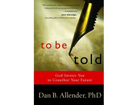 Livro To be Told de Dan B Allender (Inglês)