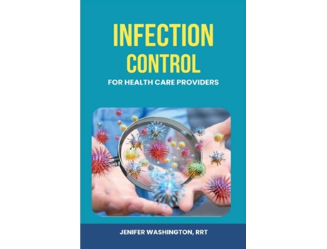 Livro Infection Control for Healthcare Providers de Washington, Rrt et al. (Inglês)