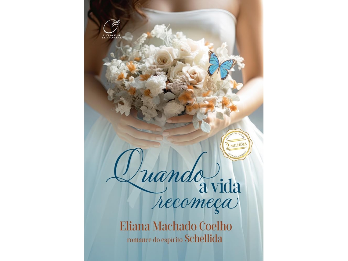 Livro Quando A Vida Recomeça de Eliana Machado Coelho (Portugues Do Brasil)