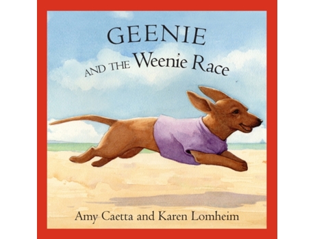 Livro Geenie and the Weenie Race Amy Caetta Karen Lomheim (Inglês)