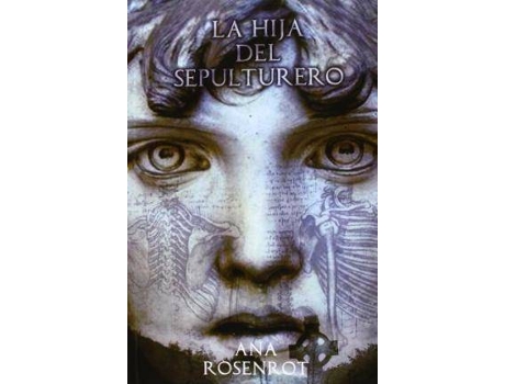 Livro La Hija Del Sepulturero de Ana Rosenrot (Espanhol)