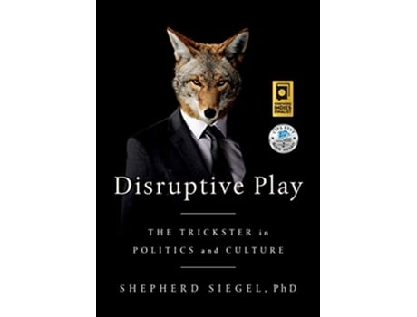 Livro Disruptive Play The Trickster in Politics and Culture de Shepherd Siegel (Inglês)