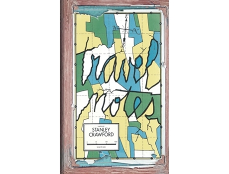 Livro Travel Notes de Stanley Crawford (Inglês)