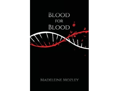 Livro Blood For Blood De Madeleine Mozley (inglês)