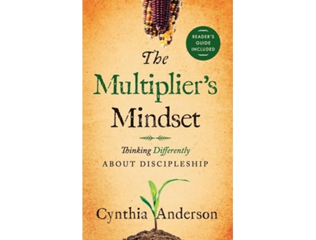 Livro The Multipliers Mindset Thinking Differently About Discipleship de Cynthia A Anderson (Inglês)