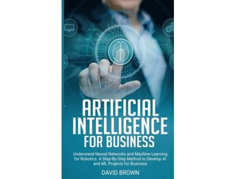 Livro Artificial Intelligence for Business de David Brown (Inglês)