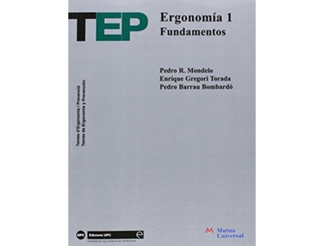 Livro Ergonomia I. Fundamentos De Pedro R Mondelo, Enrique Gregori Torada Et Al. (espanhol)