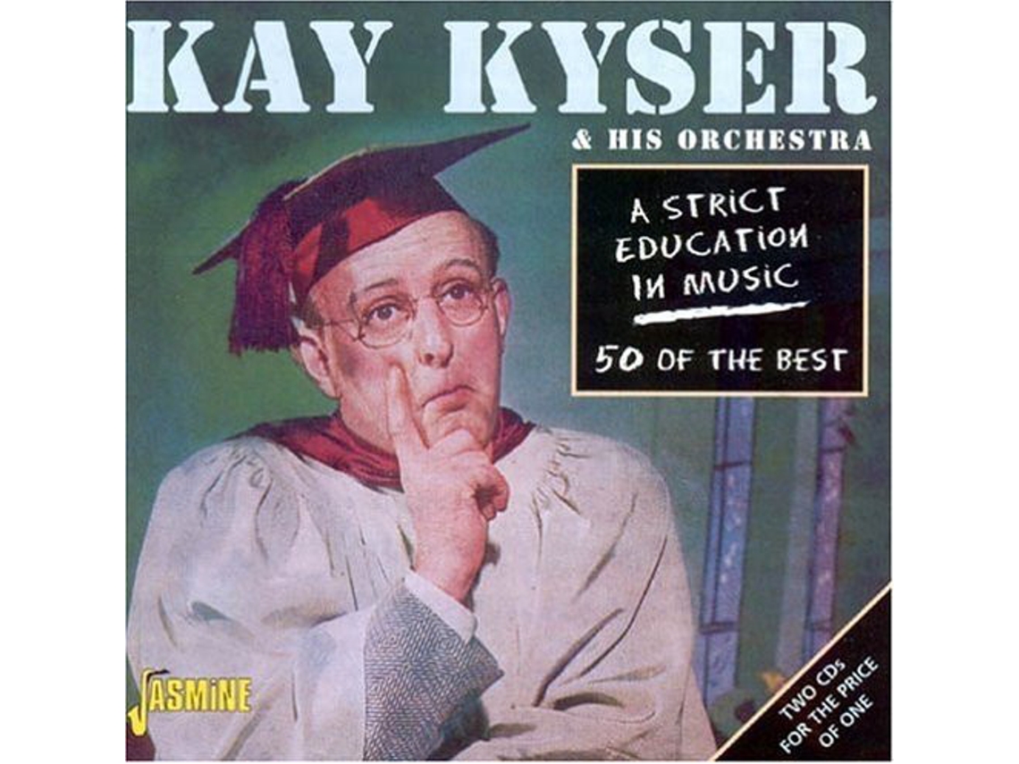 CD Kay Kyser & His Orchestra - A Strict Education In Music