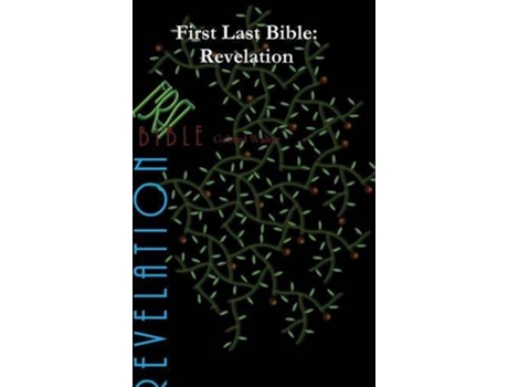 Livro FIRST LAST BIBLE Revelation de Gabriel Walter (Inglês)
