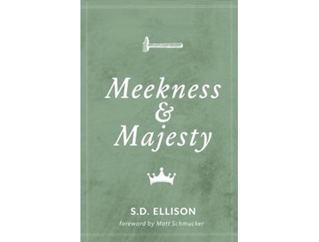 Livro Meekness and Majesty de S D Ellison (Inglês)