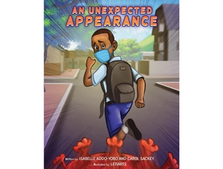 Livro An Unexpected Appearance de Isabelle AddoYobo Carol Sackey (Inglês)