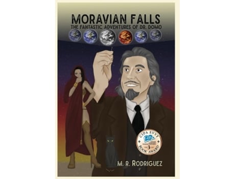 Livro Moravian Falls The Fantastic Adventures Of Dr. Domo De M R Rodriguez (inglês - Capa Dura)