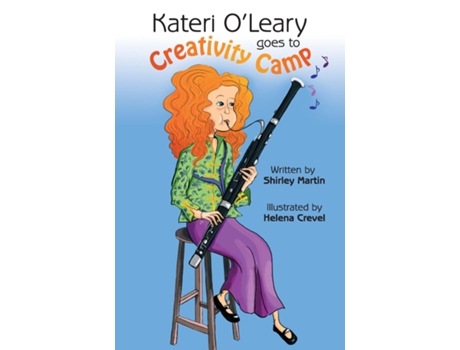 Livro Kateri Oleary Goes To Creativity Camp De Shirley Martin (inglês)