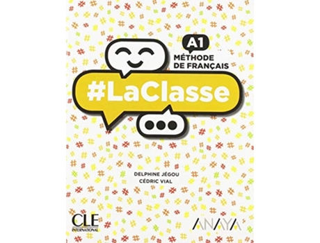 Livro La Classe A1. 1ºbachillerato. Livre De Léléve 2019 Da Editorial Cle-anaya De Delphine Jégou E Cédric Vial (francês)