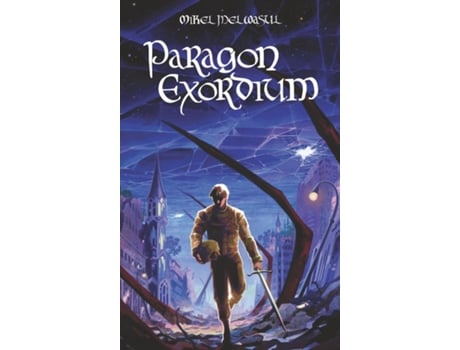 Livro Paragon Exordium de Mikel Melwasul (Inglês)
