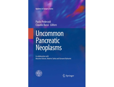 Livro Uncommon Pancreatic Neoplasms de Paolo Pederzoli e Claudio Bassi (Inglês)