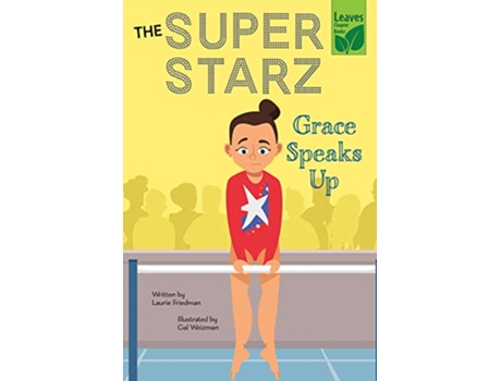Livro Grace Speaks Up The Super Starz de Laurie Friedman Gal Weizman (Inglês)