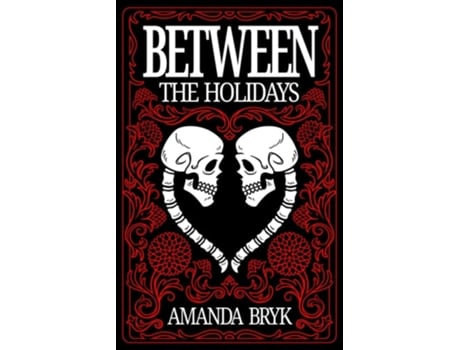 Livro Between The Holidays de Amanda Bryk (Inglês)