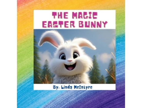 Livro The Magic Easter Bunny de Linda M McIntyre (Inglês)