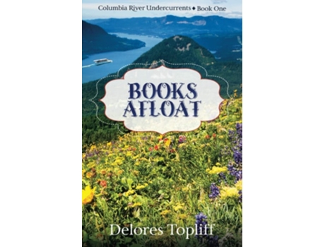 Livro Books Afloat De Delores Topliff (inglês)