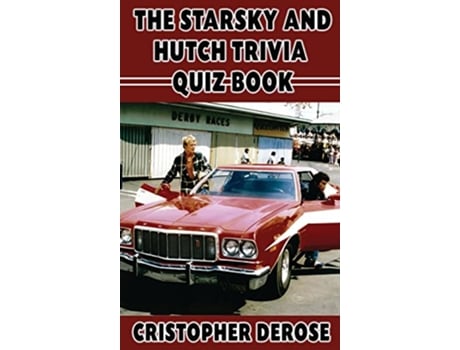 Livro Starsky and Hutch Trivia Quiz Book de Cristopher Derose (Inglês - Capa Dura)