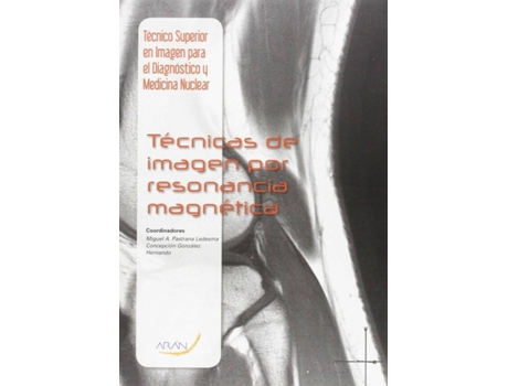 Livro Técnicas De Imagen Por Resonancia Magnética de Concepcion Gonzalez Hernando (Espanhol)