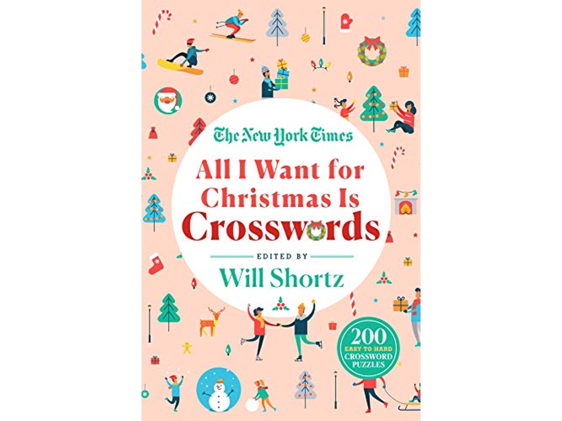 Livro New York Times All I Want for Christmas Is Crosswords de The New York Times (Inglês)