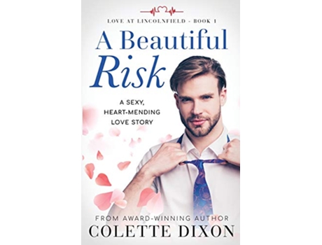 Livro A Beautiful Risk Love at Lincolnfield de Colette Dixon (Inglês)