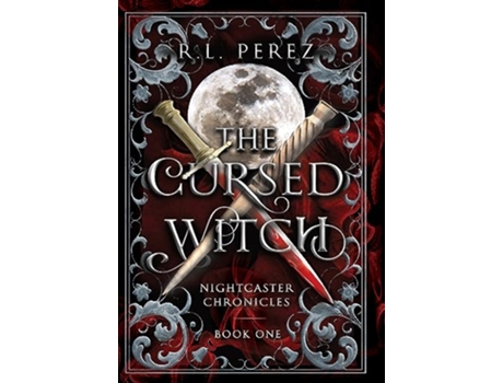 Livro The Cursed Witch A Paranormal Enemies to Lovers de R L Perez (Inglês)