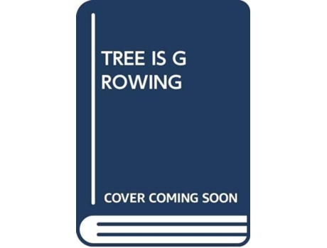 Livro TREE IS GROWING de Scholastic (Inglês)
