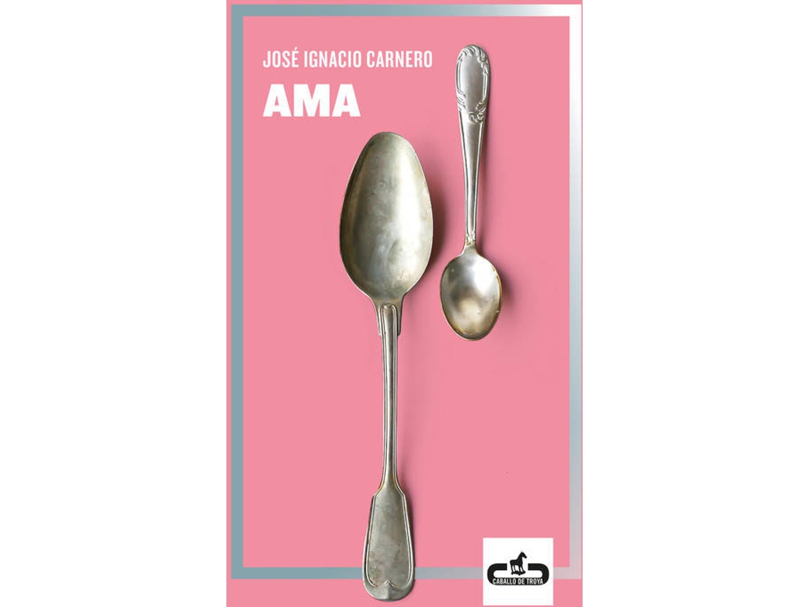 Livro Ama de Jose Ignacio Carnero (Espanhol)