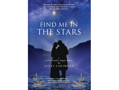 Livro Find Me in the Stars a Cevenoles Sagas novel de Jules Larimore (Inglês)