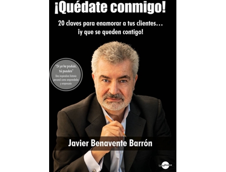 Livro ¡Quédate Conmigo! de Javier Benavente Barrón (Espanhol)