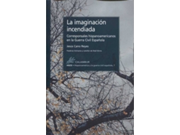 Livro La Imaginación Incendiada de Jesús Cano Reyes (Espanhol)