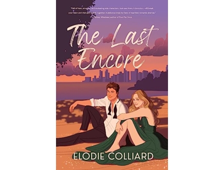 Livro The Last Encore Its Always Been You de Elodie Colliard (Inglês)