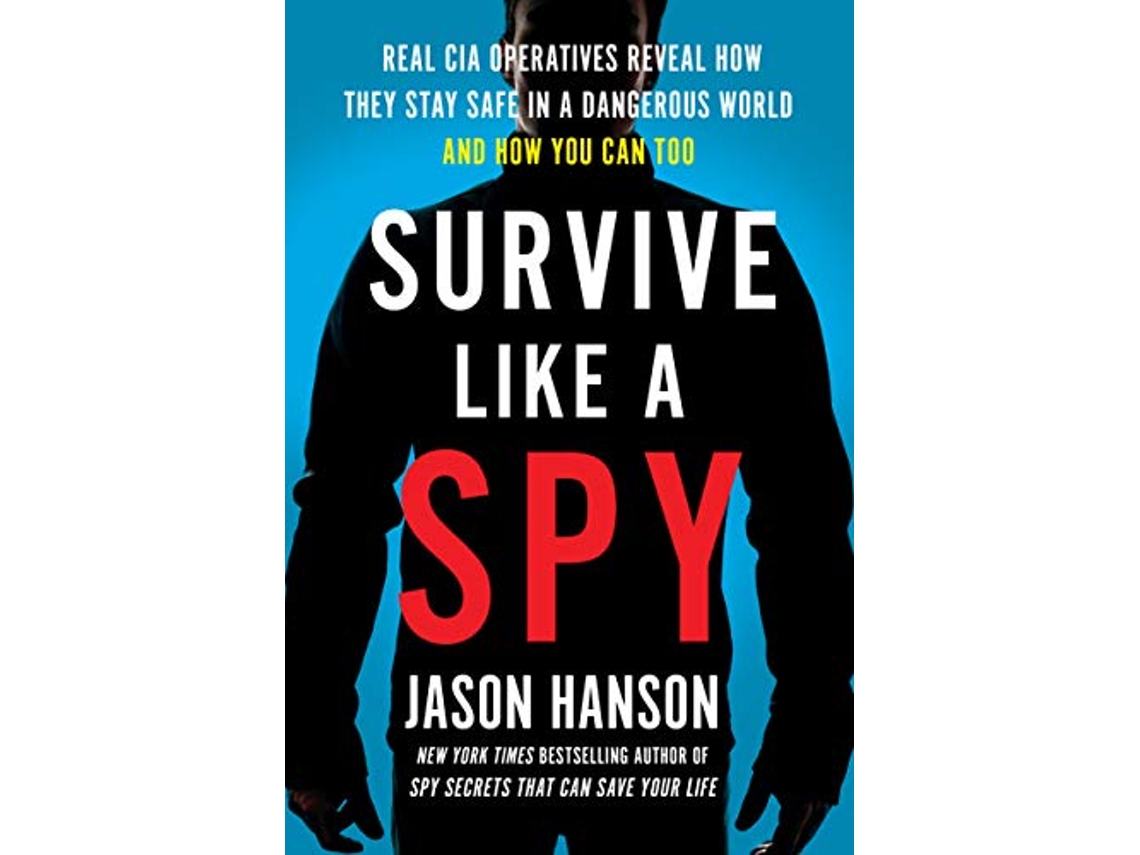 Livro Survive Like a Spy de Jason Hanson (Inglês)