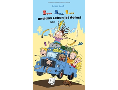 Livro 3 2 1 und das Leben ist deins German Edition de Heinzi Gosch (Alemão - Capa Dura)