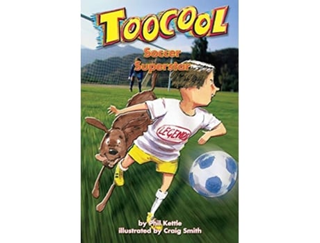 Livro Soccer Superstar Toocool de Phil Kettle Craig Smith (Inglês)