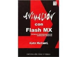 Livro Animación Con Flash Mx de Alex Michael (Espanhol)