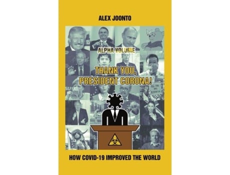 Livro Thank You, President Corona! How COVID-19 Improved The World de Alex Joonto (Inglês)