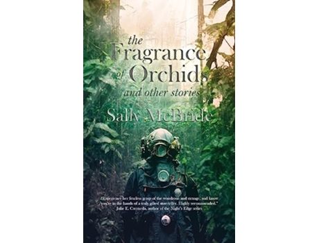 Livro The Fragrance of Orchids and Other Stories de Sally McBride (Inglês)