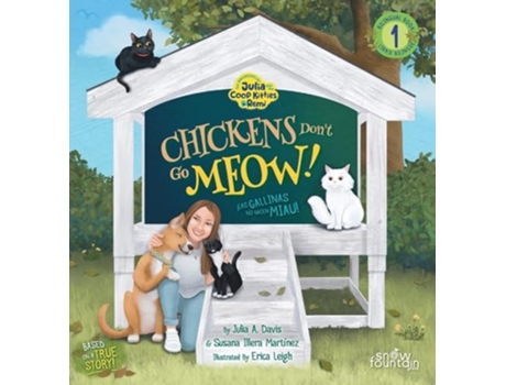 Livro Chickens Dont Go Meow! ¡Las gallinas no hacen miau! de Susana Illera Martinez (Inglês)