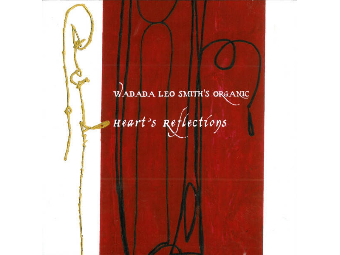 CD Wadada Leo Smith's Organic - Heart's Reflections