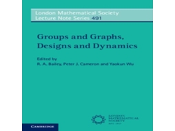 Livro Groups and Graphs Designs and Dynamics de Cambridge University Press (Inglês)