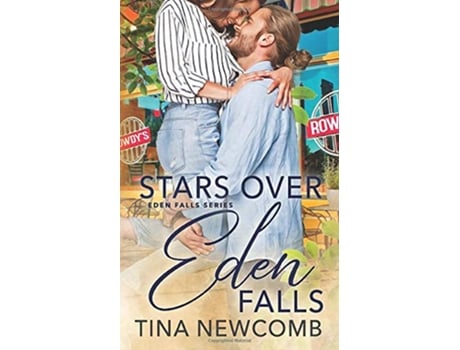 Livro Stars Over Eden Falls Eden Falls Series Book 6 de Tina Newcomb (Inglês)