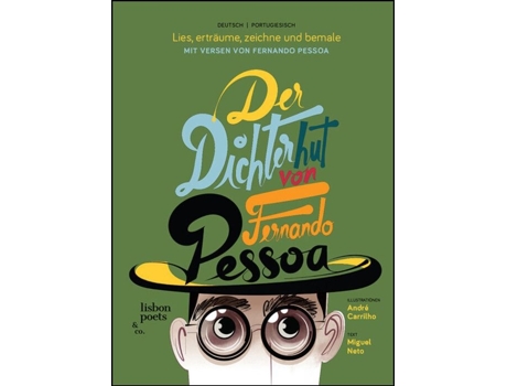 Der Dichterhut von Fernando  Pessoa - O Chapéu de Poeta de Fernando…