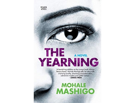 Livro The Yearning A Novel de Mohale Mashigo (Inglês)
